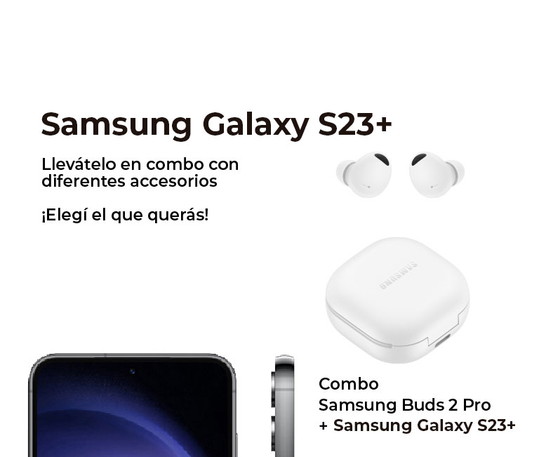 Combo Samsung Buds 2 Pro + Samsung Galaxy S23 plus