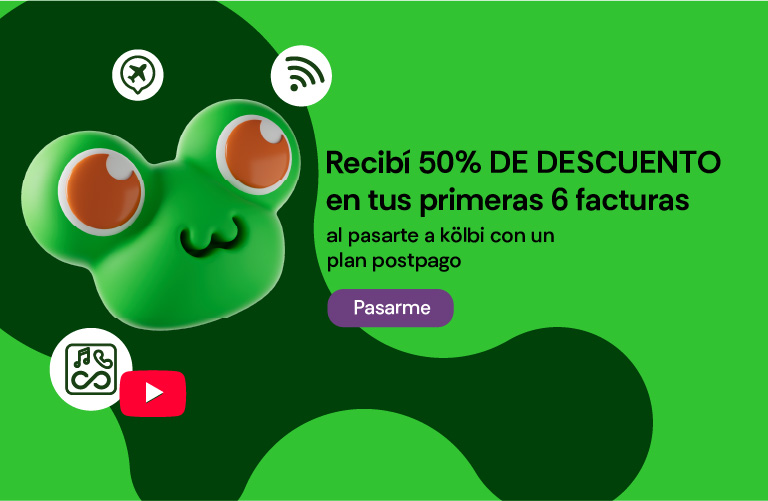 Recibí 50% de descuento en tus primeras 6 facturas al pasarte a kölbi con un plan postpago