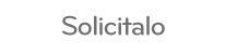 Botón solicitalo