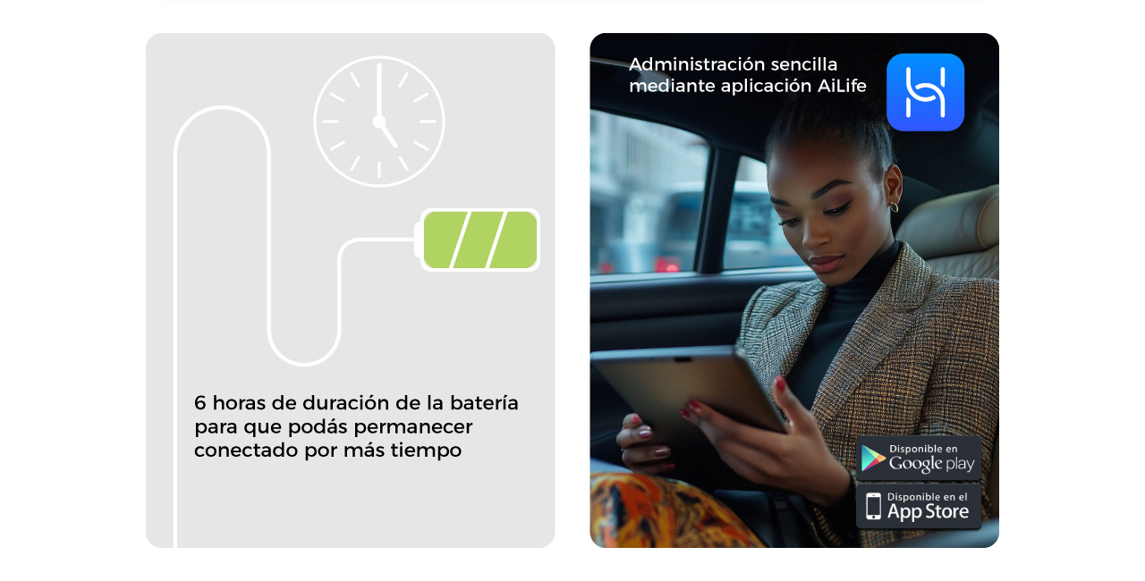6 horas de duración de la batería, para que podás permanecer conectado por más tiempo