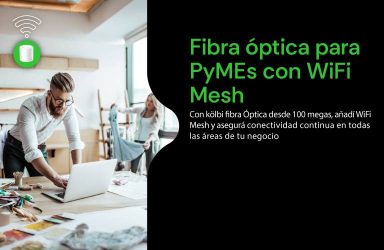 Con fibra Óptica desde 100 megas, añadí WiFi Mesh y asegurá conectividad de tu negocio