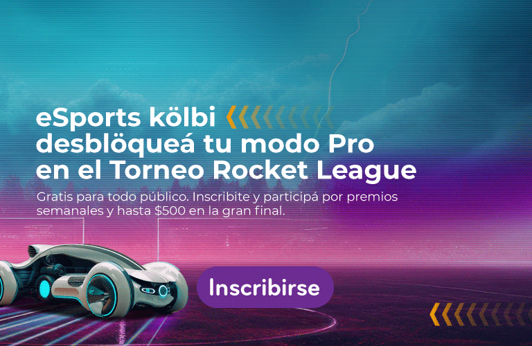 eSports kölbi, desbloqueá tu modo Pro Torneo Rocket League, inscribite, podrías ganar hasta $500