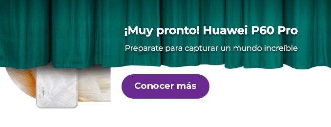 ¡Muy pronto! Huawei P60 Pro, preparate para capturar un mundo increíble