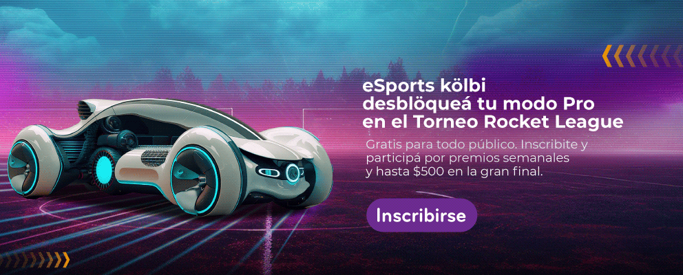 eSports kölbi, desbloqueá tu modo Pro Torneo Rocket League, inscribite, podrías ganar hasta $500