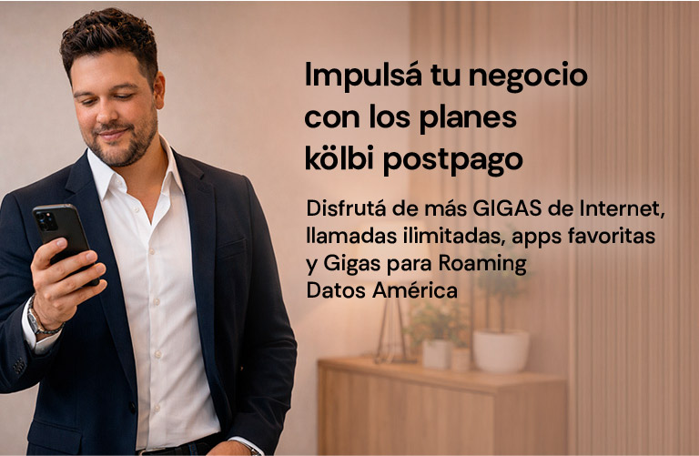 Impulsá tu negocio con los planes kölbi postpago, Disfrutá demás gigas de Internet, llamadas ilimitadas y gigas para Roaming datos Améric