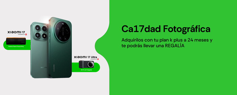 Xiaomi Serie 17, Calidad fotográfica, adquirilos con tu plan k plus a 24 meses y te podrás llevar una regalía