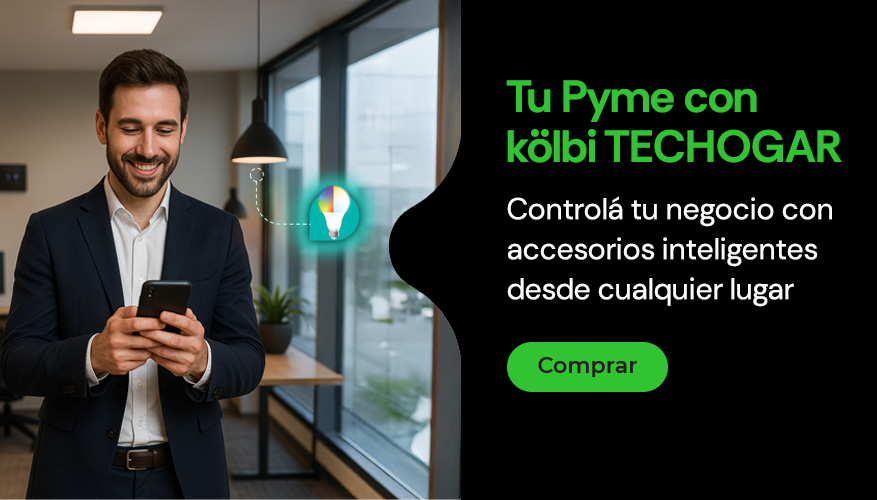 Tu pyme con kölbi techogar, controlá tu negocio con accesorios inteligentes