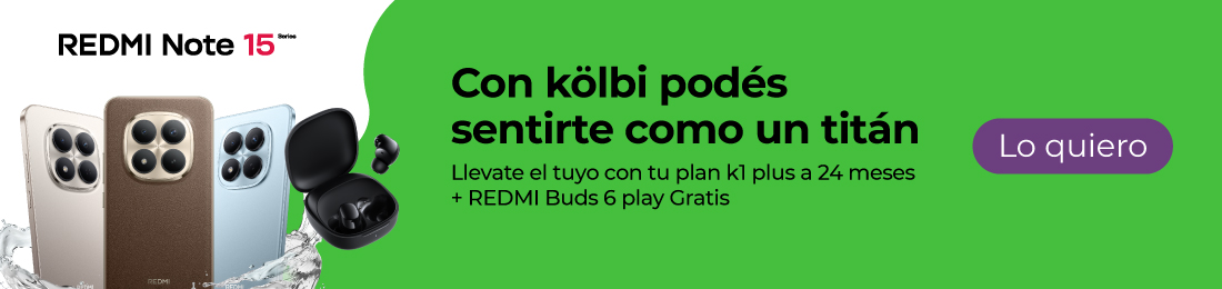 Llevate tu REDMI Note 15 Series con tu plan k1 plus a 24 meses + REDMI Buds 6 play gratis