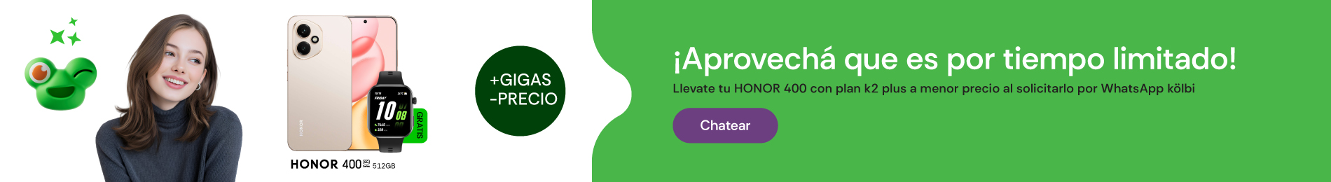 Llevate tu HONOR 400 con plan k2 plus a menor precio al solicitarlo por WhatsApp