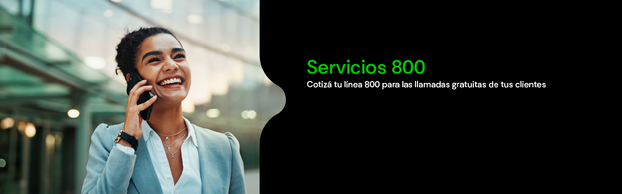 Cotizá tu línea 800 para las llamadas gratuitas de tus clientes