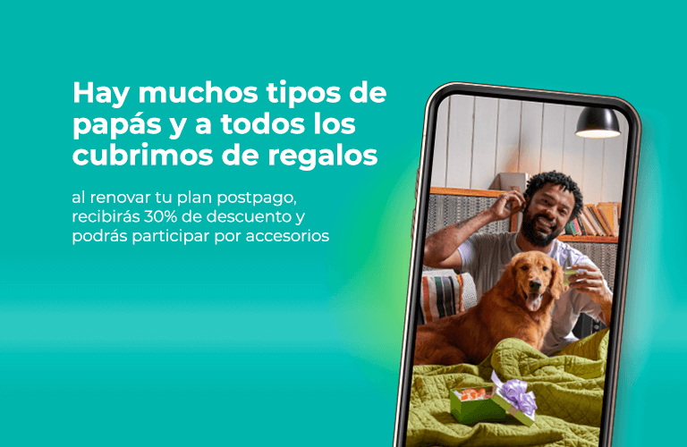 Este Día del Padre al renovar un plan kölbi postpago obtendrás grandes beneficios