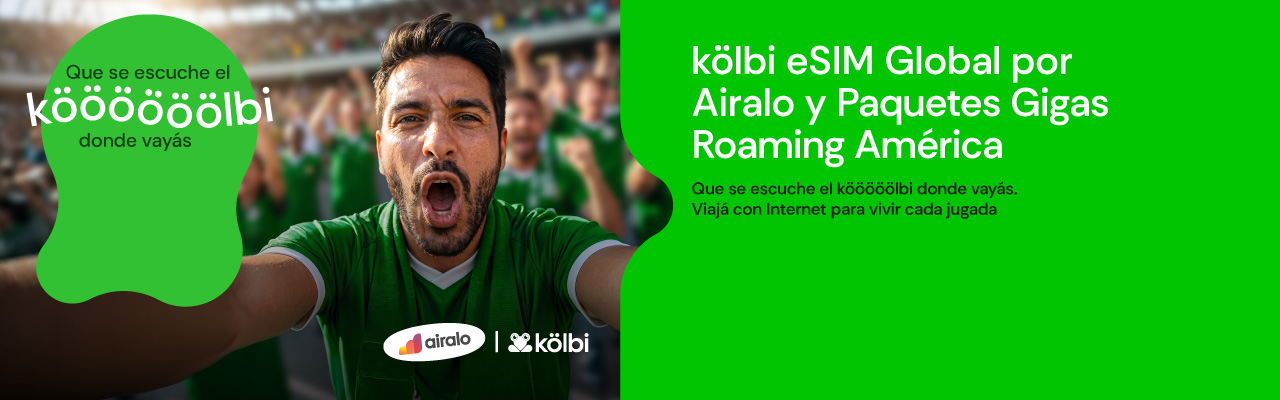 kölbi eSIM Global por Airalo y Paquetes Gigas Roaming América