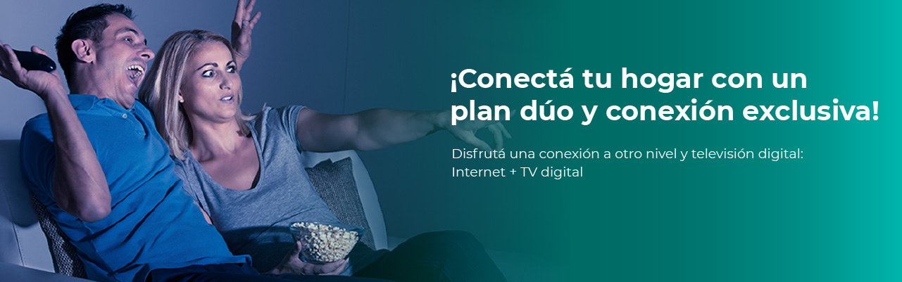 Conectá tu hogar con un plan dúo de Internet + TV Digital