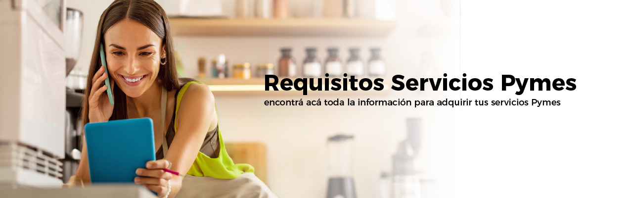 Requisitos para los Servicios Pymes