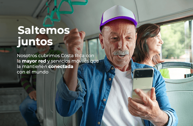 ¡Saltemös juntos! Te cubrimos con la mayor red y servicios móviles que la mantiene conectada con el mundo