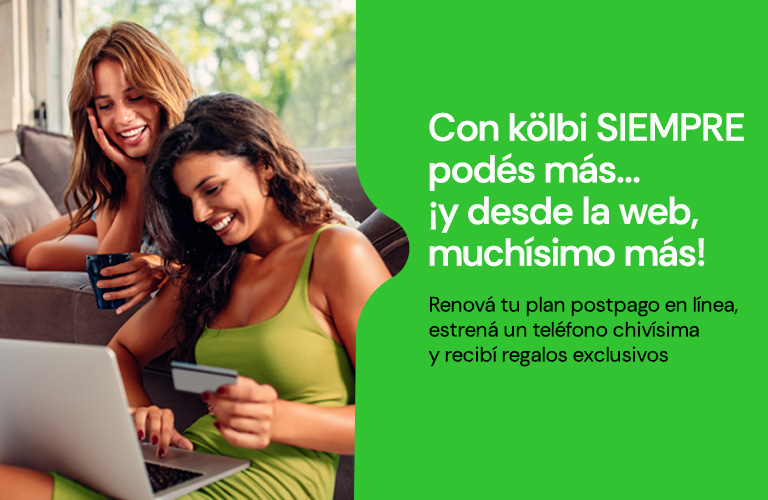 Con kölbi siempre podés más... ¡y desde la web, muchísimo más!