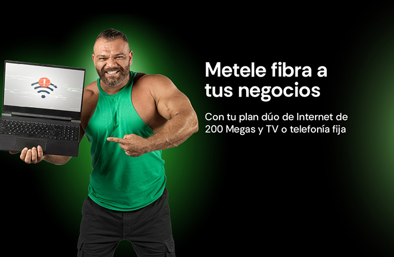 Metele fibra a tus negocios con tu plan dúo de Internet de 200 Megas y TV o telefonía fija