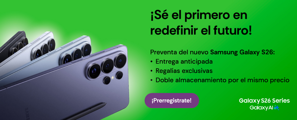Pre-Venta del nuevo Samsung Galaxy S26