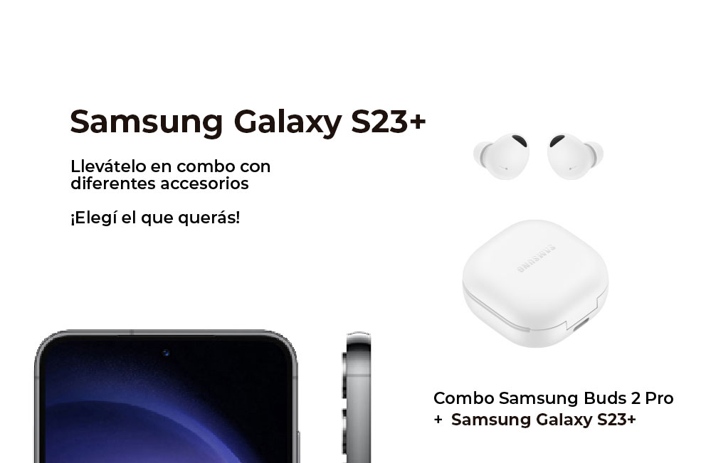 Combo Samsung Buds 2 Pro + Samsung Galaxy S23 plus