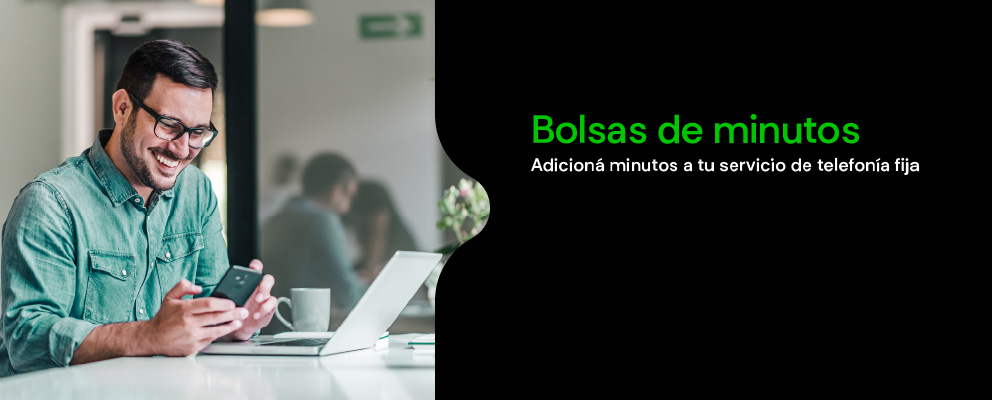 Bolsas de minutos, adicioná minutos a tu servicio de telefonía fija
