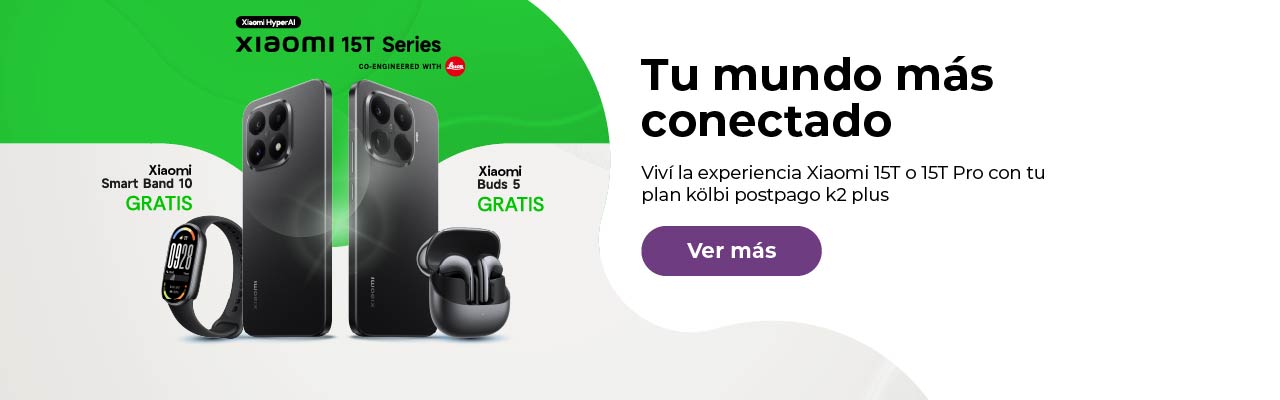 Tu mundo más conectado! Viví la experiencia Xiaomi 15T o 15T Pro con tu plan kölbi postpago k2 plus
