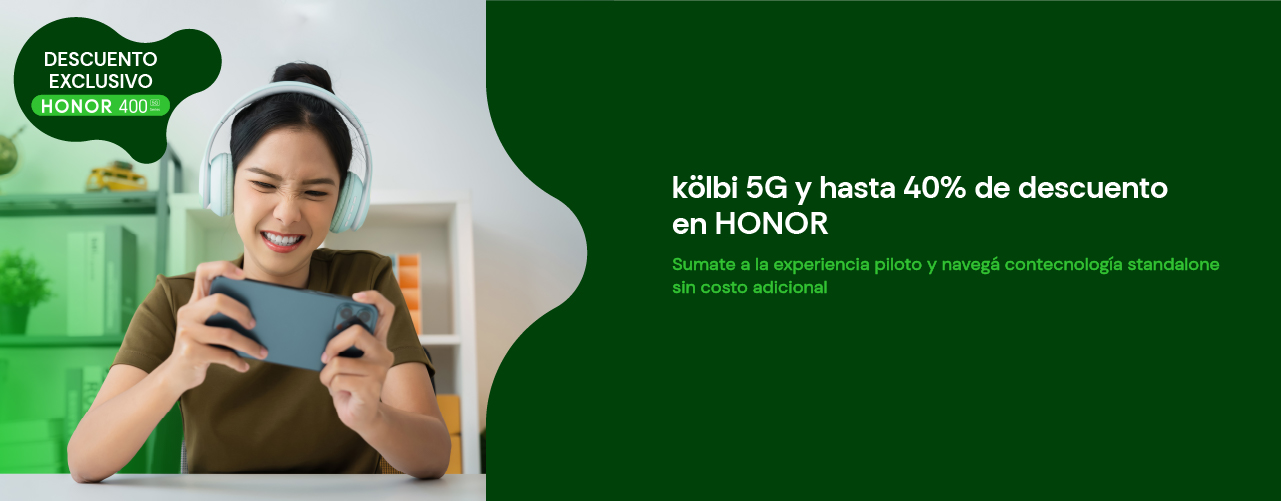 kölbi 5G y descuento en tu HONOR 400 lite