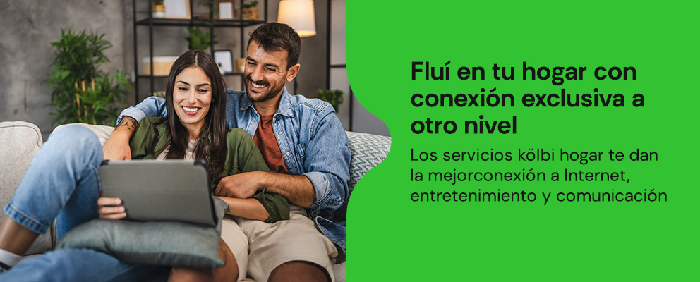 Solicitá acá tus servicios kölbi hogar y disfrutá la conexión exclusiva a otro nivel