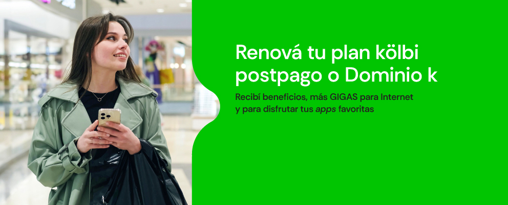 Renová tu plan kölbi postpago o Dominio k y recibí muchos beneficios