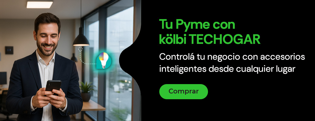 Tu pyme con kölbi techogar, controlá tu negocio con accesorios inteligentes