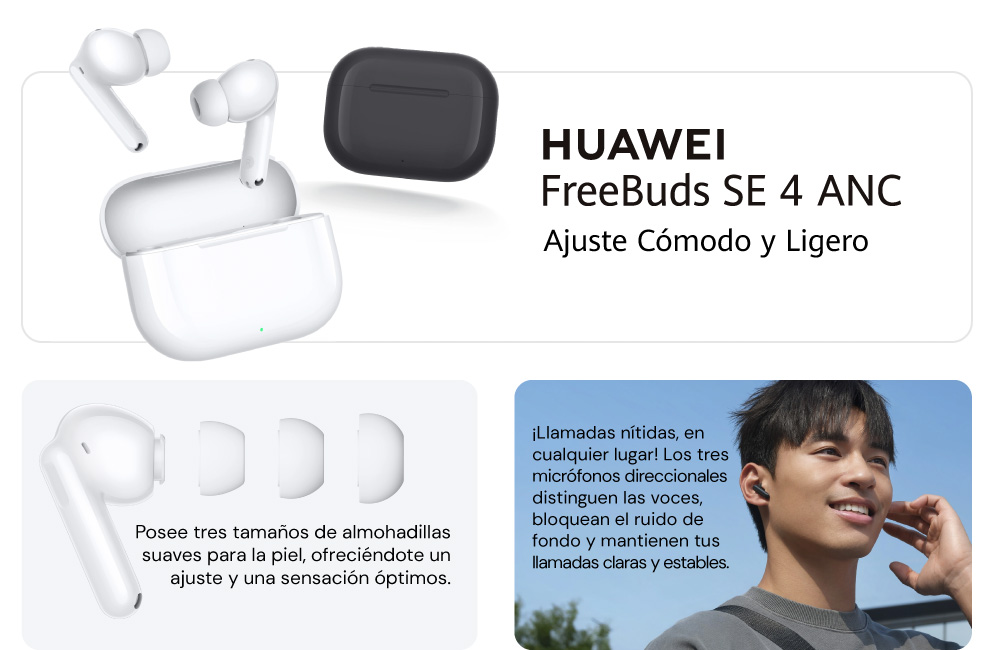 HUAWEI FreeBuds SE 4 ANC Ajuste cómodo y ligero