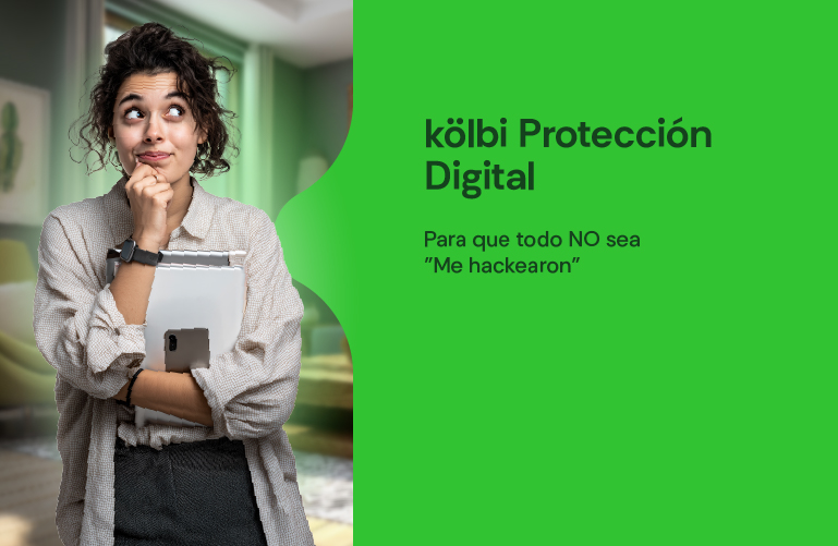 kölbi Protección Digital: Para que todo NO sea  "Me hackearon"