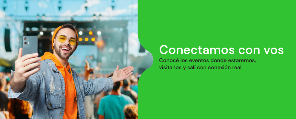 Conocé acá los eventos donde estaremos, visitanos y salí con conexión real