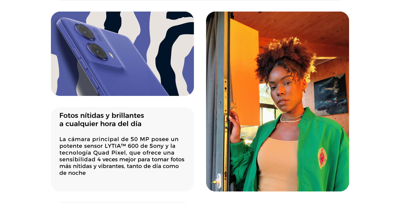 Fotos nítidas y brillantes a cualquier hora del día