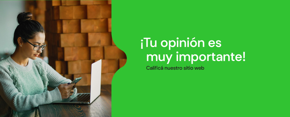 Tu opinión es muy importante para nosotros