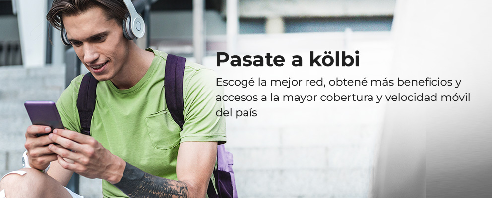 Da el salto a kölbi, nosotros te cubrimos con la mejor red, los mejores planes y la mayor cobertura