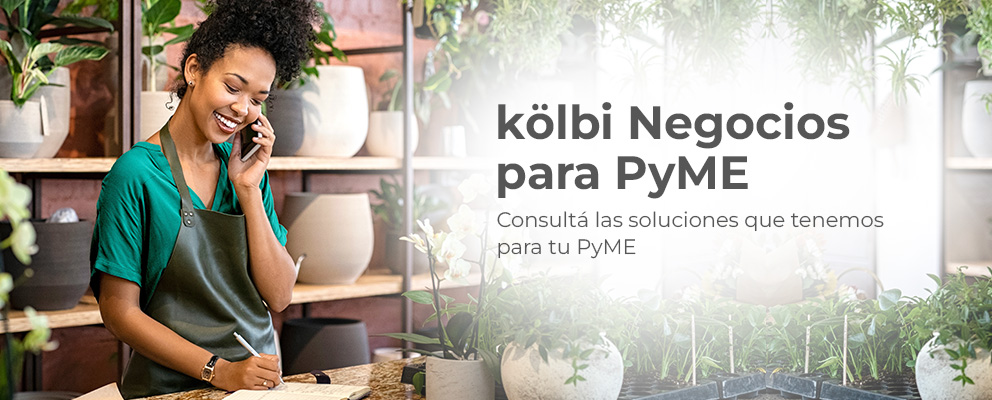 kölbi Pymes! Hablemos de lo que tus sueños necesitan.