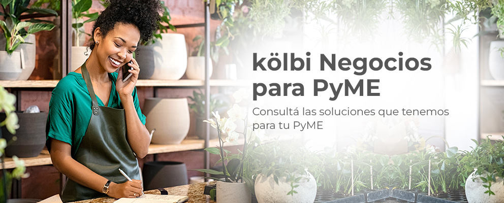 kölbi Pymes! Hablemos sobre las propuestas que tenemos para tu PyME